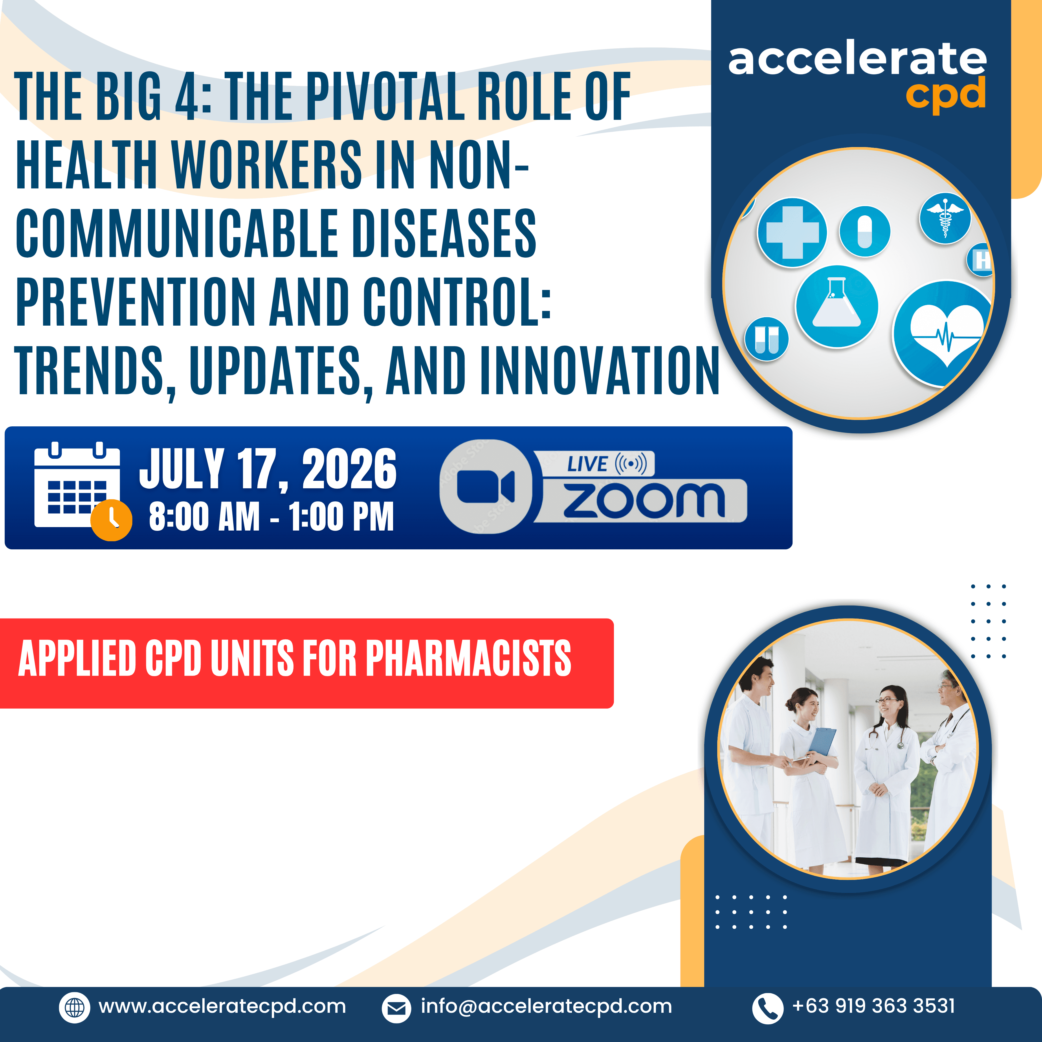 The BIG 4: The Pivotal Role of Health Workers in Non-Communicable Diseases Prevention and Control: Trends, Updates, and Innovation