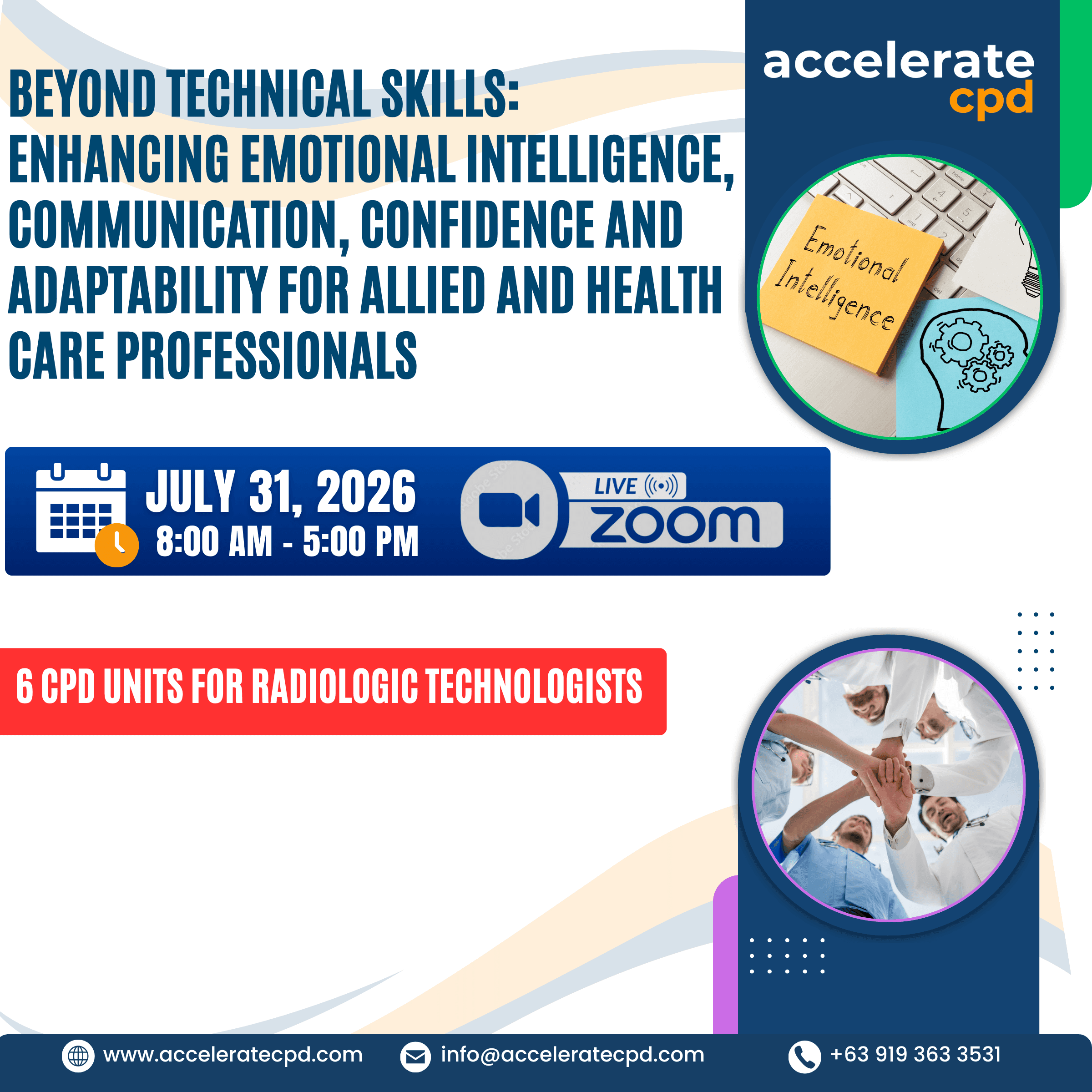 Beyond Technical Skills: Enhancing Emotional Intelligence, Communication, Confidence and Adaptability for Allied and Health Care Professionals