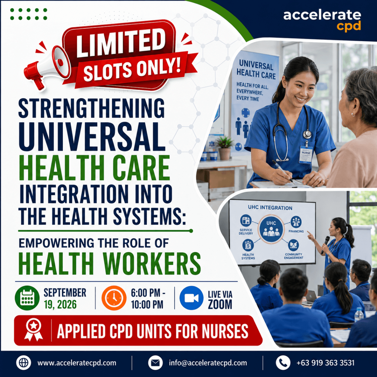 Strengthening Universal Health Care Integration into the Health Systems: Empowering the Role of Health Workers